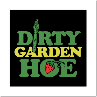 Dirty Garden HOE Gardener Posters and Art